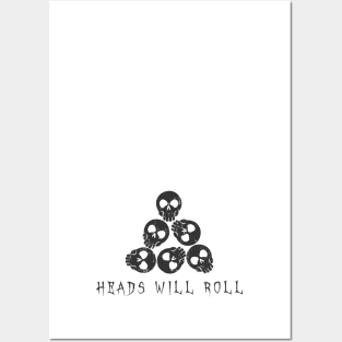 Heads Will Roll - Skulls Posters and Art